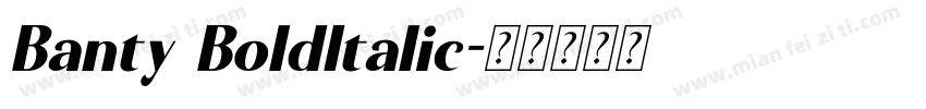 Banty BoldItalic字体转换